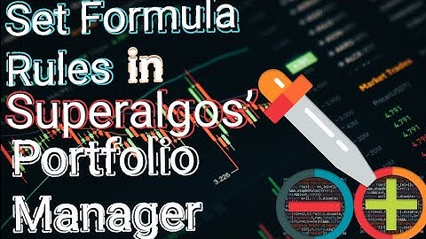 set formulas rules in Superalgos