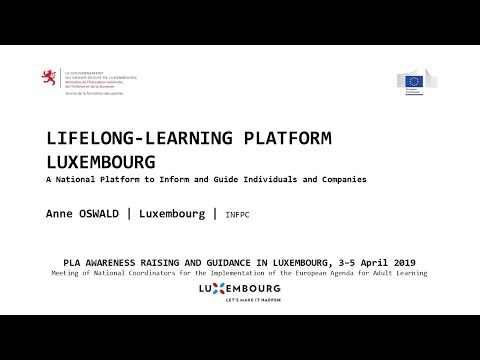 Lifelong-Learning Platform Luxembourg | PLA Awareness Raising And Guidance | Luxembourg 2019