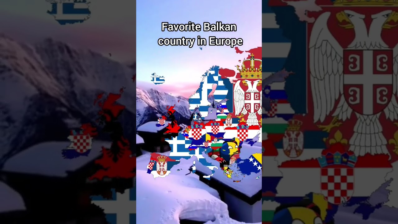 Favorite Balkan country in Europe