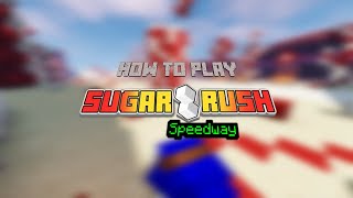 Tutorial on How To Play - Sugar Rush Speedway: Minecraft Edition