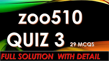 zoo510 quiz 3 2022 solution full solved