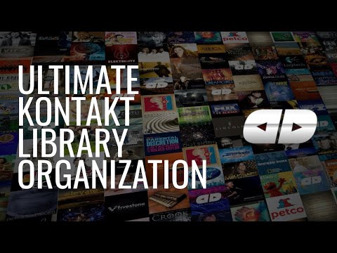 Ultimate Kontakt Library Organization UPDATED