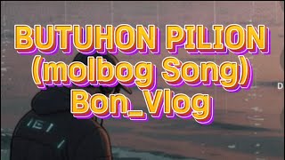 Download lagu Molbog Song-BUTUHON PILION- Bon_Vlog