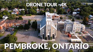 4K Drone Tour Of Pembroke, Ontario Aerial Views Of Nature And Heritage