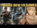 Don't Miss These 15 New VR Games Coming Soon!