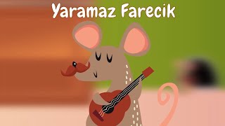 Yaramaz Farecik - Çocuk Şarkısı - Dombidi Farecik Rondu