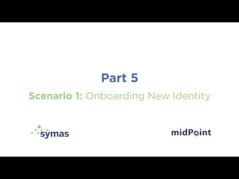 midPoint Demo by Symas Corporation: Part 5: Onboarding New Identity