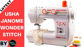 How To Use Usha Janome Wonder Stitch Sewing Machine In Hindi