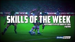 Skills of the Week #9 // #SOTW9 // September 25th-Oct 1st 2015