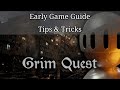 Grim Quest | How to Become a Pro Gamer in GQ - Early Game Guide - Tips & Tricks