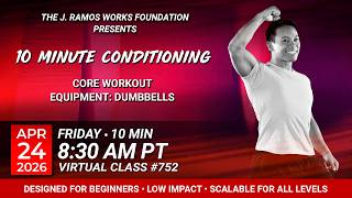 Virtual 10 Minute Conditioning - Core workout (04/24/2026) - 8:30 AM PT