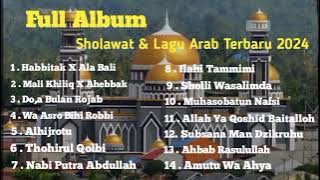 SHOLAWAT & LAGU ARAB TERBARU FULL ALBUM 2024