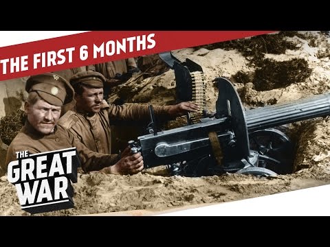 The First Six Months of World War 1 I THE GREAT WAR WW1 Summary Part 1