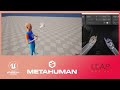 Metahuman hand animation with leap motion  unreal 5