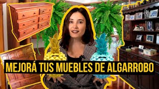 Tu casa tiene MUEBLES de ALGARROBO? ? Acá va HISTORIA y GUÍA para lavarle la carita