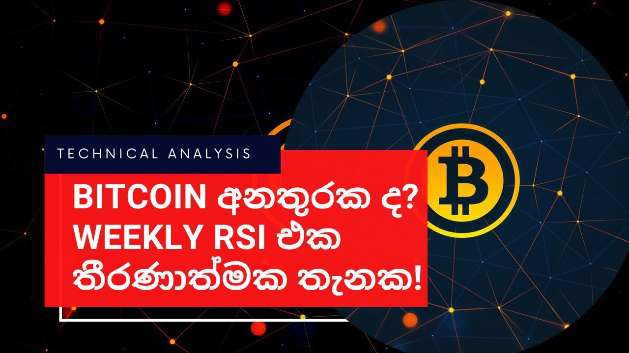 Is Bitcoin In Danger Weekly RSI Is At A Critical Point Technical
