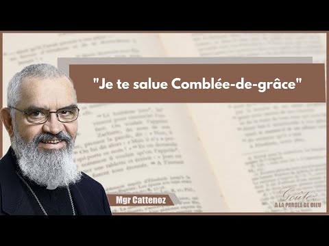 Parole et évangile du jour  | "Je te salue, Comblée-de-grâce" | 08/12/2020