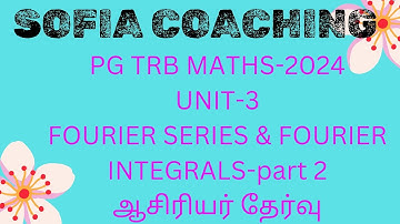 PG TRB MATHS 2024|FOURIER SERIES|sofia coaching #pgtrbmaths #trb #fourier_series
