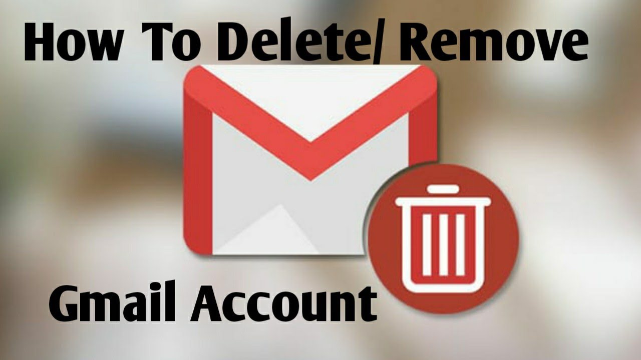 How To Remove Gmail Account Delete My Gmail Account Gmail Easy 