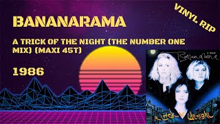 Bananarama - A Trick Of The Night (The Number One Mix) (1986) (Maxi 45T)