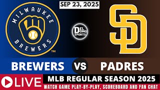 MILWAUKEE BREWERS VS SAN DIEGO PADRES ⚾ MLB REGULAR SEASON SEP 23, 2025