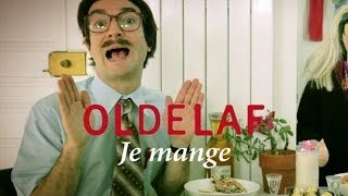 Video thumbnail of "Oldelaf - Je Mange"