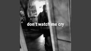 Video thumbnail of "Ondi Vil - Don't Watch Me Cry"