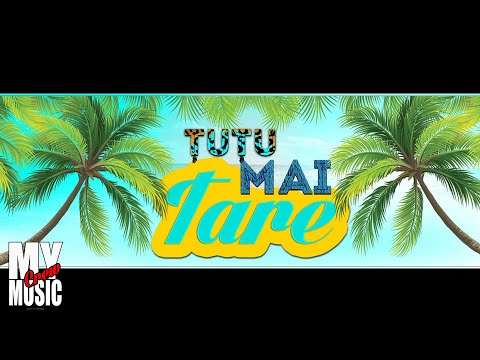Tutu - Mai Tare (Official Video Lyrics)