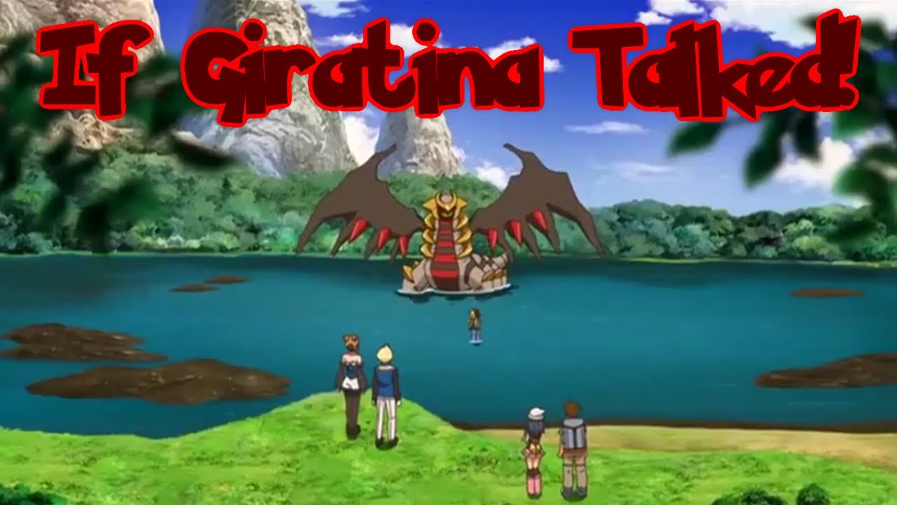 IF POKÉMON TALKED Giratina Remembers Ash and Pikachu (Part 2 of 2