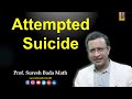 Attempted Suicide and Legal Issues (Medicolegal issues regarding attempted suicide)