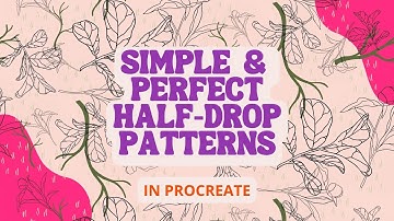 Simple  & Perfect Half Drop Patterns