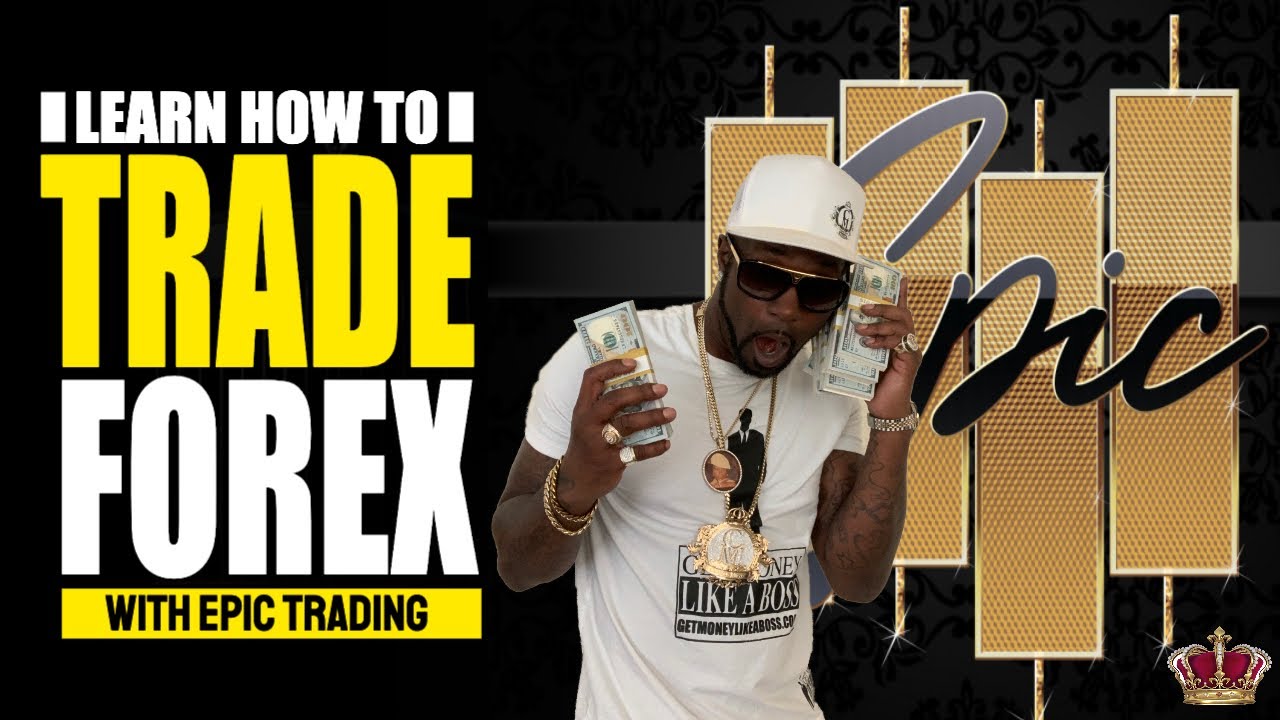 Epic Trading International Official Overview Learn How To Trade Forex