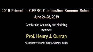 Combustion Chemistry and Modeling, Curran, Day 1, Part 2
