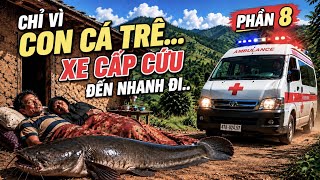 HTKPVCP8 -Vợ chồng ở nhà vách đất xém chết vì con cá trê.
