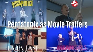 Pentatonix as Movie Trailers