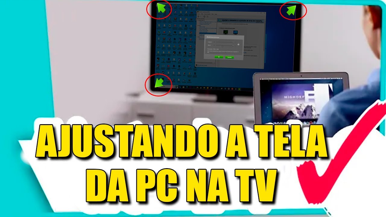 Como ajustar a resolução do PC na TV ou MONITOR, via cabo HDMI E ...