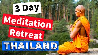 A 3 Day Meditation Experience | Pa Pae, Thailand