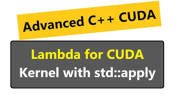 119 - Numerical Analysis 12 - Lambda for CUDA GPU with std::apply, tuple_ptr_2_ref