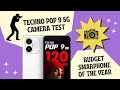 Techno Pop 9 5G⚡Camera and Video test ⚡Budget under 8000  