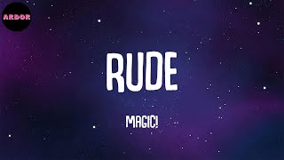 Magic! - Rude (Lyrics)