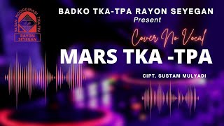 Cover Mars TKA-TPA / Gema Tulis (Karaoke No Vocal)