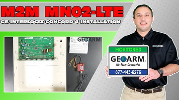 M2M MN02-LTE Cellular Communicator: GE/Interlogix Concord 4 Installation