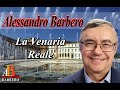 Alessandro Barbero - La Venaria Reale (Doc)