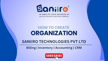 Saniiro Organization Setup | Create Your Business Profile Easily