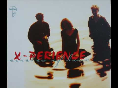 X-Perience - Circles Of Love (Thistles and Thorn, Special Release, 1995)