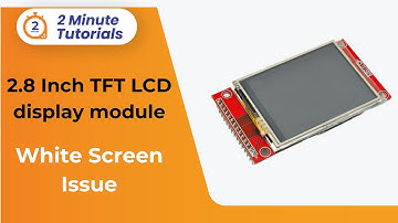 Fix TFT White Screen Issue in 2 Minutes! | Robu’s Two Minute Tutorials | Robu.in |