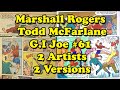 Todd McFarlane's G.I. Joe 61 vs. Marshall Rogers G.I. Joe 61, Comparing and Contrasting