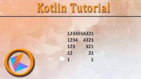 #81 Kotlin Tutorial | 18. For loop Patterns Program