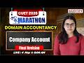 CUET UG 2026 Marathon | Company Account | Accountancy Final Revision by Divya Ma'am