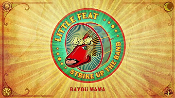 Little Feat - Bayou Mama (Official Visualizer)